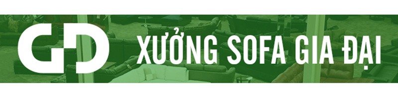 Xưởng ghế sofa Gia Đại